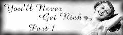 You'll Never Get Rich Gallery